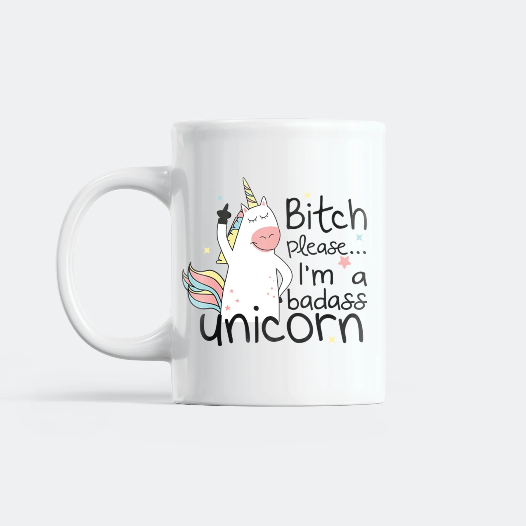 I'm A Badass Unicorn Tasse